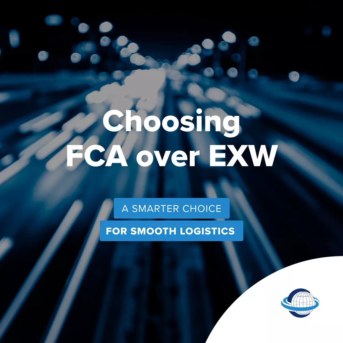 Why FCA Incoterm Outperforms EXW